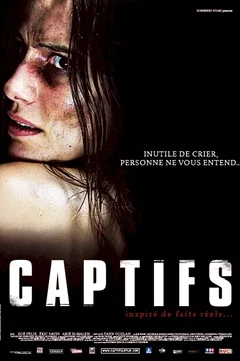 Affiche du film = Captifs