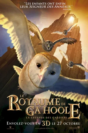Affiche du film : Le royaume de Ga'Hoole - la légende des gardiens