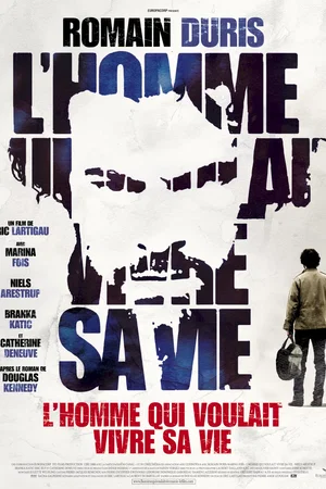 Affiche du film : L'homme qui voulait vivre sa vie
