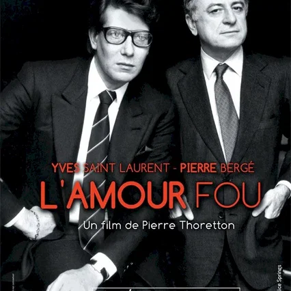 Miniature photo du film : Yves Saint Laurent - Pierre Bergé : l'amour fou 