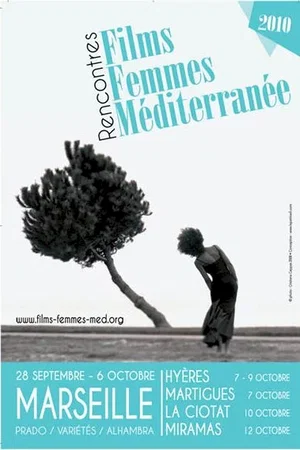 Affiche du film : Rencontres Films, Femmes & Méditerranée
