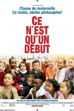 Affiche du film Ce n'est qu'un début