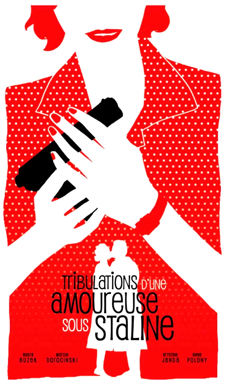 Affiche du film : Tribulations d'une amoureuse sous Staline