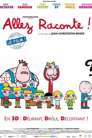 Affiche du film : Allez raconte ! 