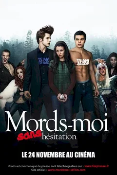 Affiche du film = Mords-moi sans hésitation