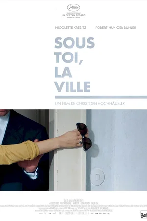 Affiche du film : Sous toi, la ville
