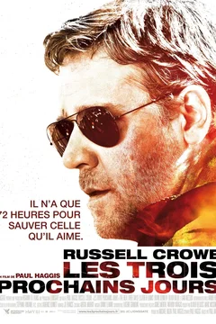 Affiche du film Les trois prochains jours