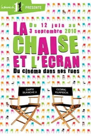 Affiche du film : Festival La Chaise et l'Ecran