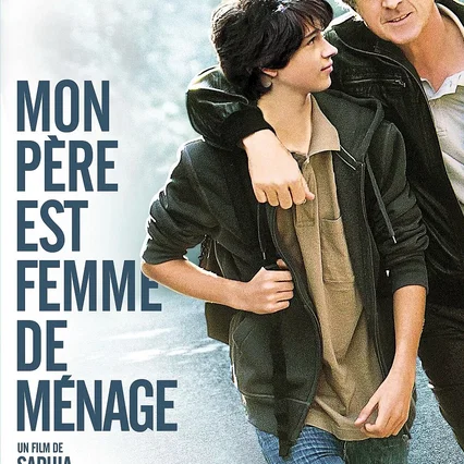 Miniature photo du film : Mon père est femme de ménage