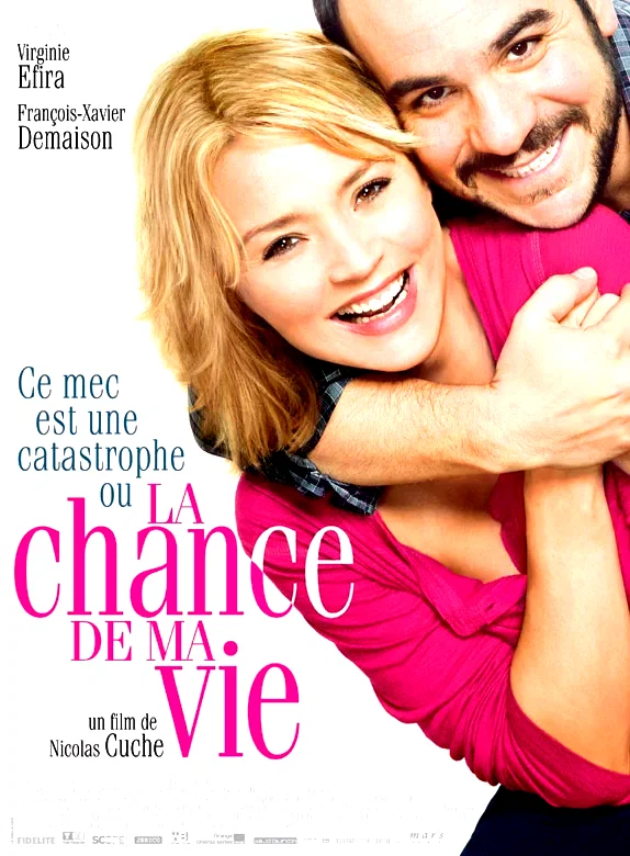 Affiche du film : La chance de ma vie