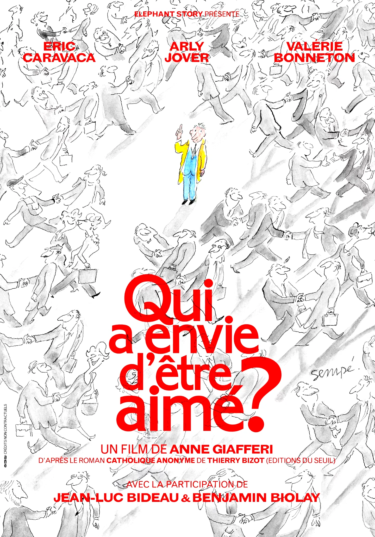 Affiche du film : Qui a envie d'être aimé ?