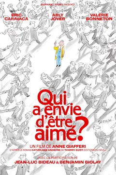 Affiche du film = Qui a envie d'être aimé ?