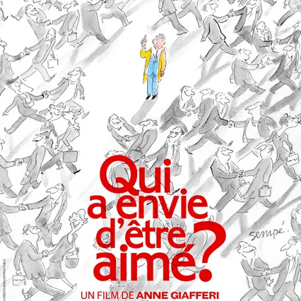 Miniature photo du film : Qui a envie d'être aimé ?