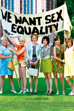 Affiche du film : We want sex equality !