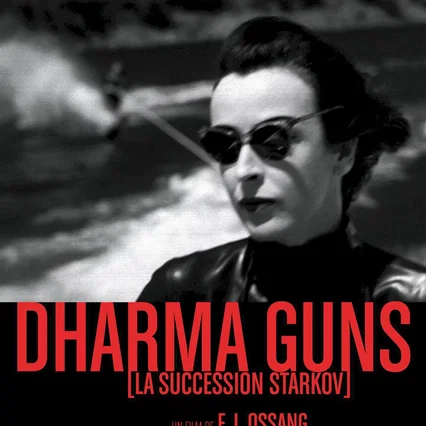 Miniature photo du film : Dharma Guns (La succession Starkov)