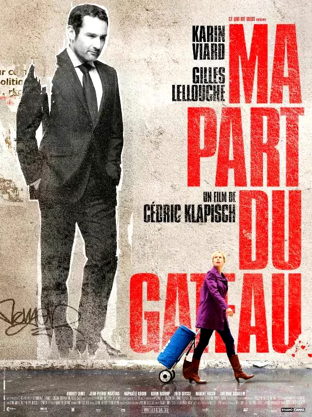 Affiche du film : Ma part du gâteau