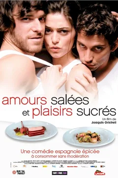 Affiche du film Amours salées et plaisirs sucrés