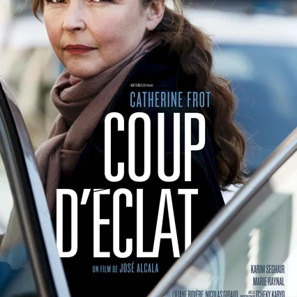 Miniature photo du film : Coup d'éclat