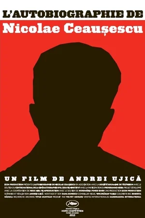 Affiche du film : L'Autobiographie de Nicolae Ceausescu