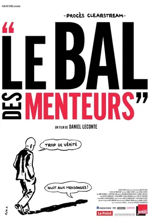 Affiche du film : Le bal des menteurs : le procès Clearstream 