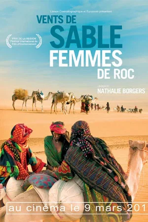 Affiche du film : Vents de sable, femmes de roc