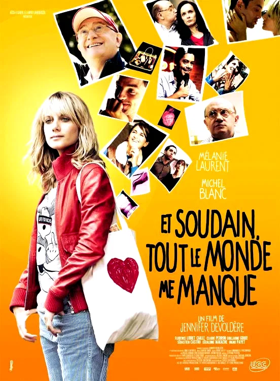 Affiche du film : Et soudain, tout le monde me manque