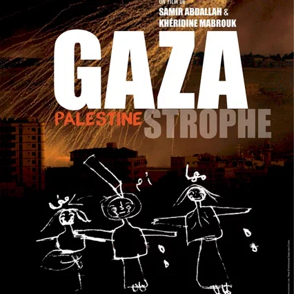 Miniature photo du film : Gaza-Strophe, Palestine