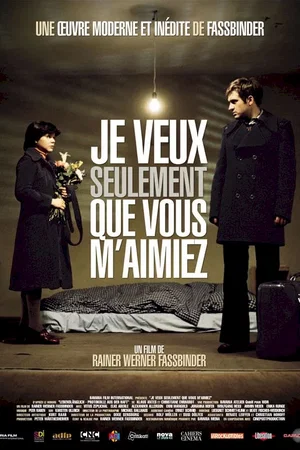 Photo 1 du film : Je veux seulement que vous m'aimiez