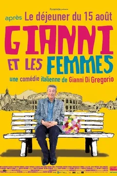 Affiche du film Gianni et les femmes 