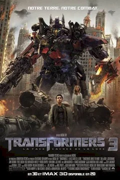 Affiche du film = Transformers 3 : la face cachée de la lune (3D)