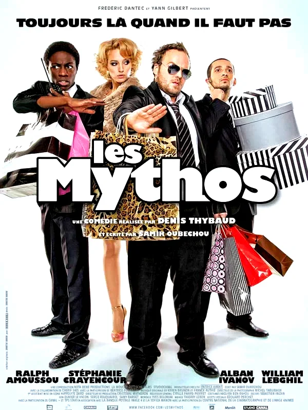 Affiche du film : Les Mythos 