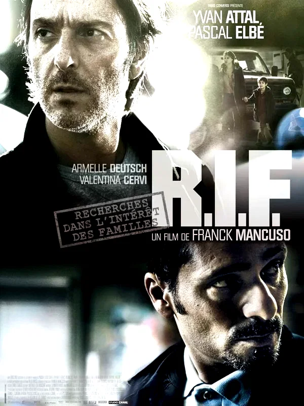 Affiche du film : R.I.F (Recherches dans l'interêt des Familles)