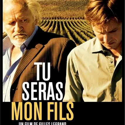 Miniature photo du film : Tu seras mon fils