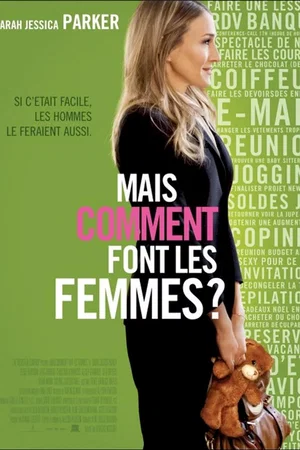Affiche du film : Mais comment font les femmes ?