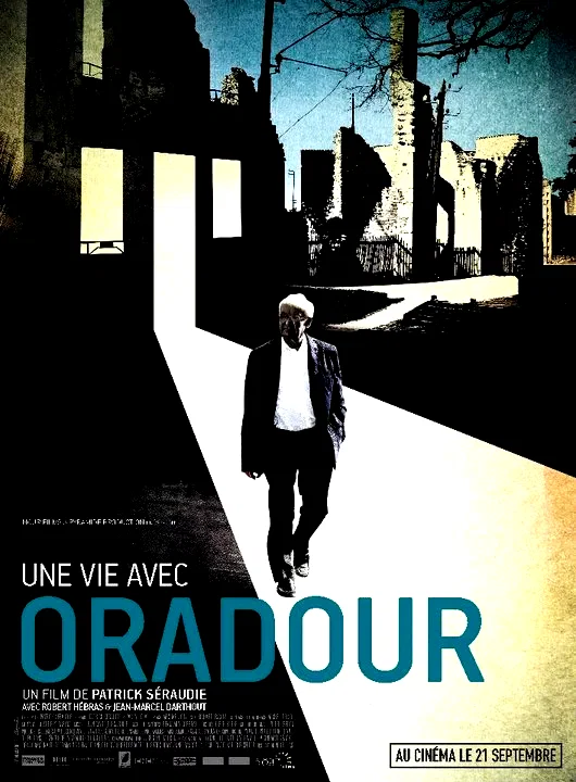 Affiche du film : Une Vie avec Oradour