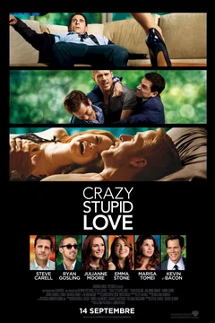 Affiche du film Crazy, stupid, love
