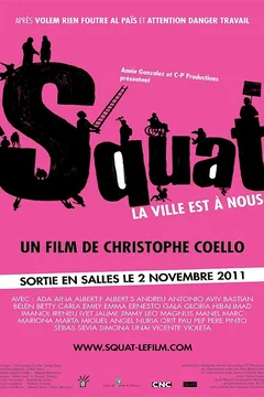 Affiche du film Squat, la ville est à nous