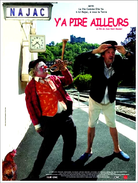Affiche du film : Y'a pire ailleurs