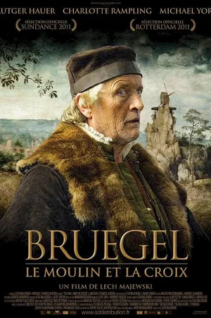 Affiche du film : Bruegel, le moulin et la croix 