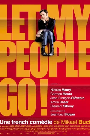 Affiche du film : Let my people go ! 