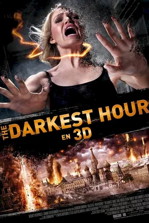 Affiche du film : The darkest hour (3D)