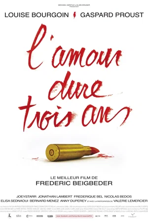 Affiche du film : L'Amour dure trois ans