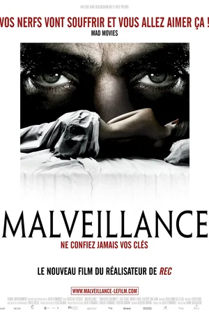 Affiche du film : Malveillance