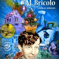 Miniature photo du film : Les folles inventions de M. Bricolo