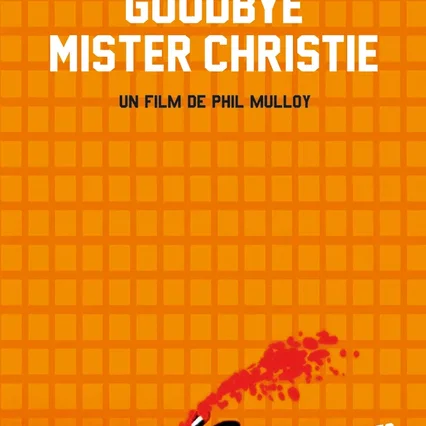 Miniature photo du film : Goodbye Mister Christie