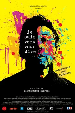 Affiche du film = Je suis venu vous dire...Gainsbourg par Ginzburg