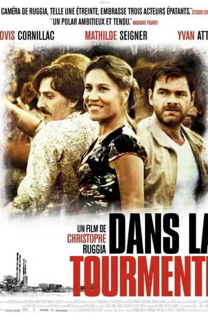 Affiche du film : Dans la tourmente