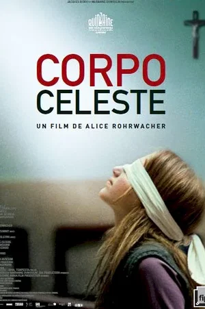 Affiche du film : Corpo celeste
