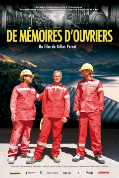 Affiche du film De mémoires d'ouvriers
