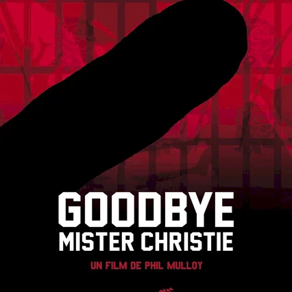 Miniature photo du film : Goodbye Mister Christie